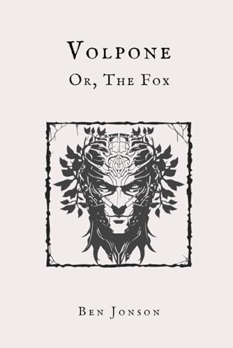 Volpone, or The Fox von Independently published